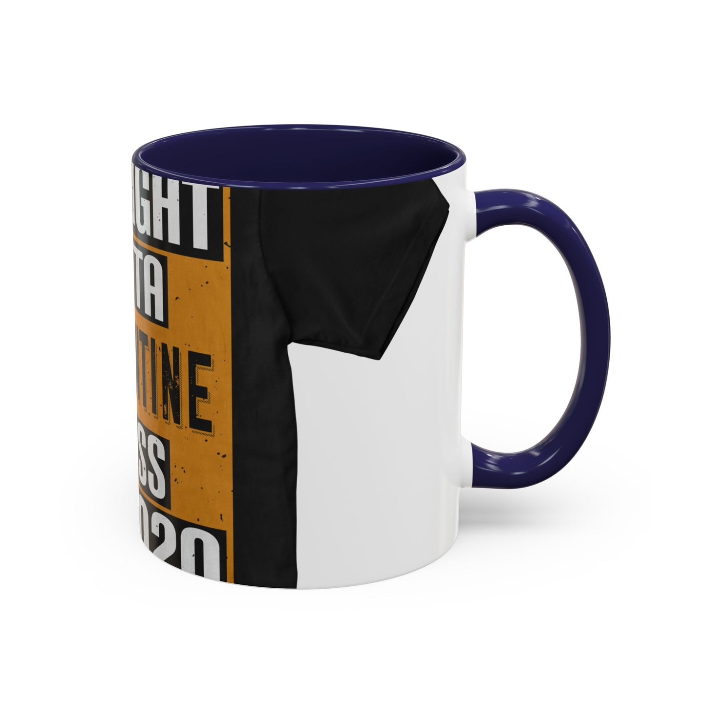 straight outta quarantine class of 2020 — Accent Mug 11/15oz