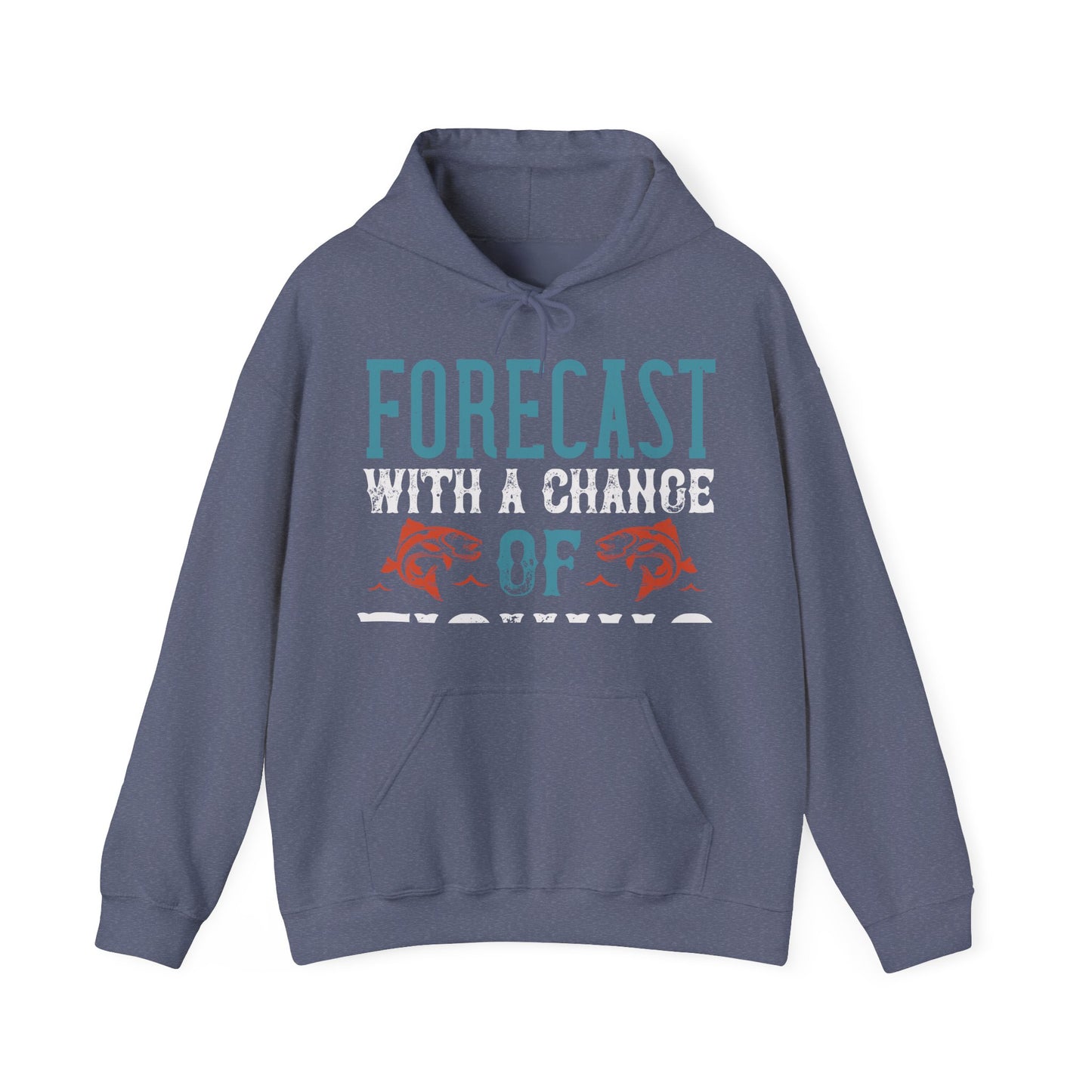 WEEKEND FORECAST WITH A CHANGE OF FISHING-01 — Unisex Heavy Blend Hoodie (G18500)