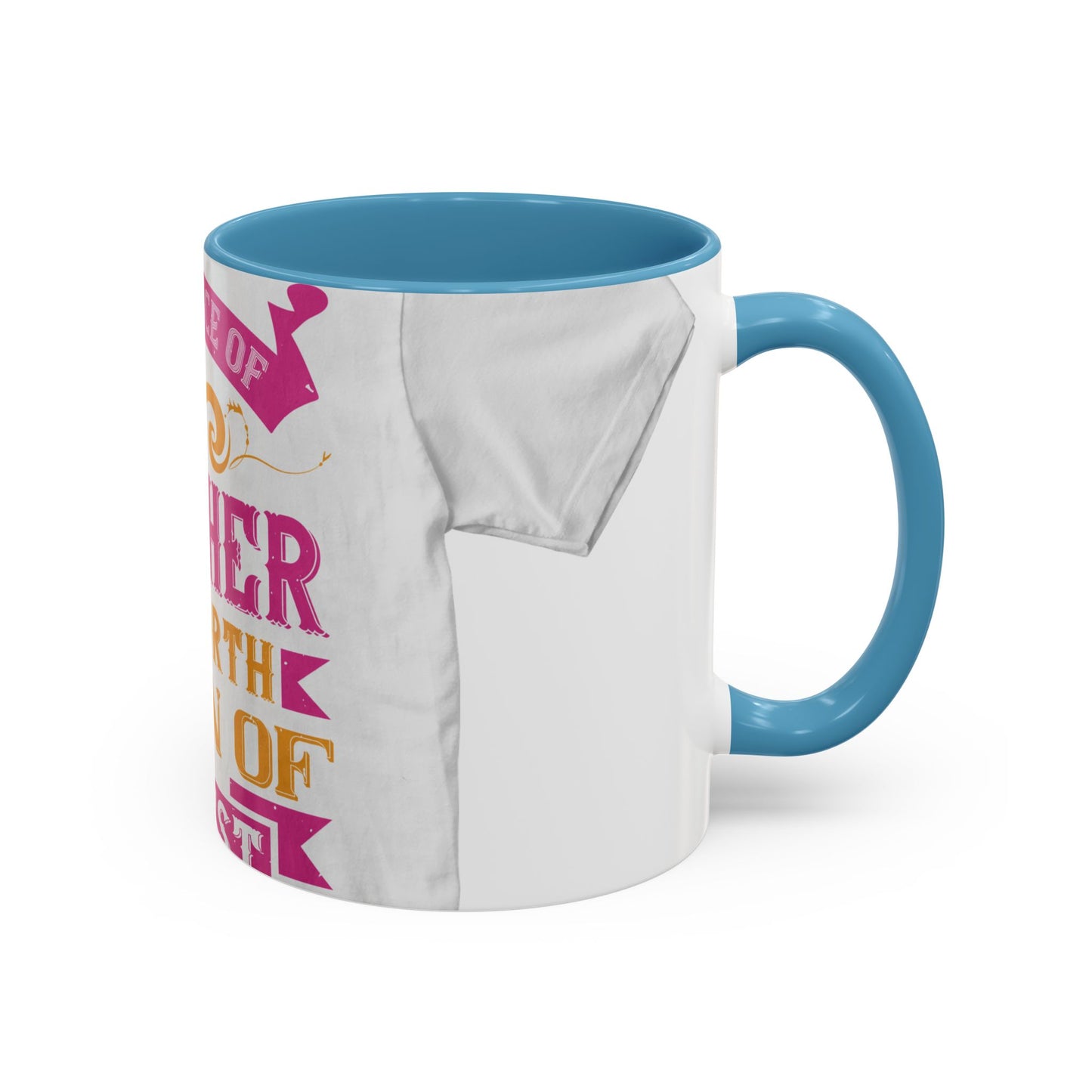 An ounce of mother is worth a ton of priest — Accent Mug 11/15oz