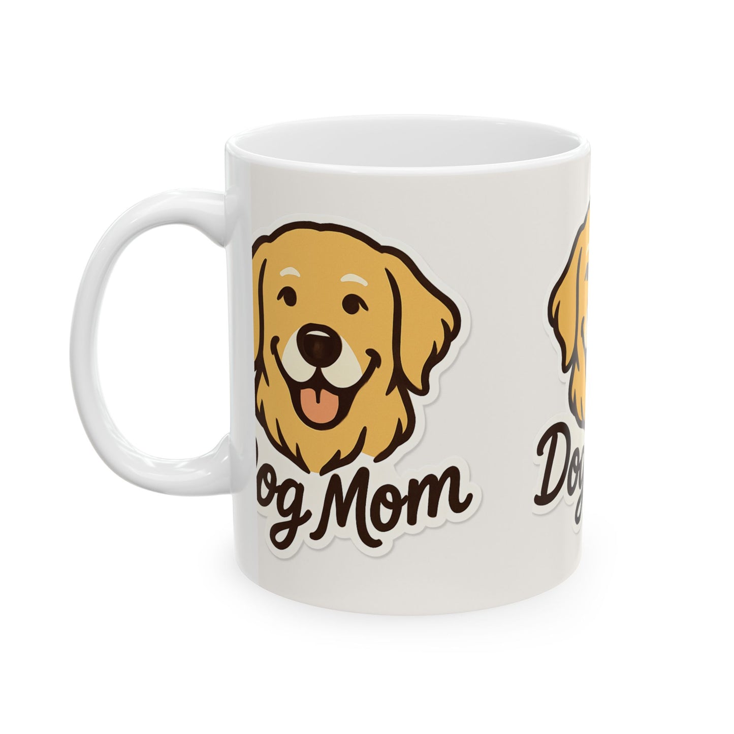 Dog Mom Ceramic Mug | 11oz & 15oz | Perfect Gift for Pet Lovers, Dog Mom Gifts, Coffee Mug, Funny Dog Lover, Animal Lover Mug