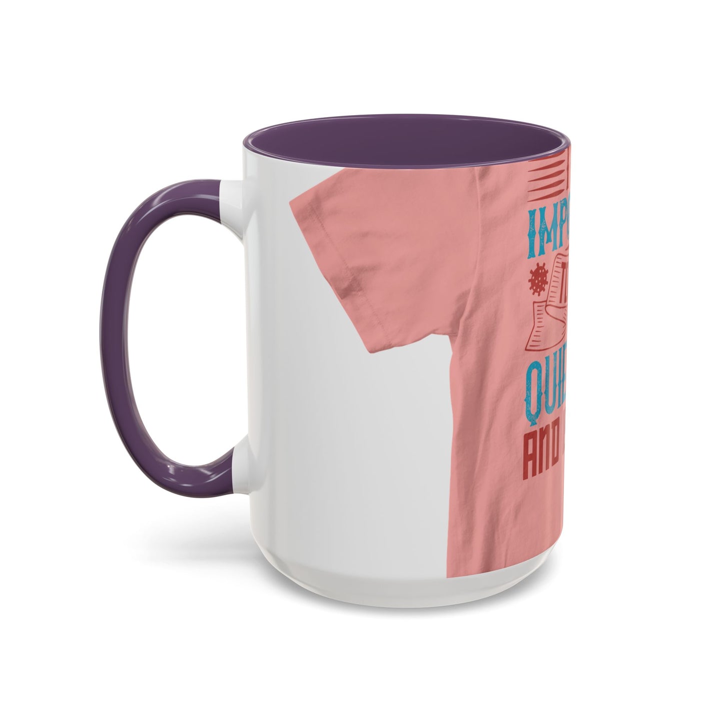 Isolation offered its own form of companionship — Accent Mug 11/15oz