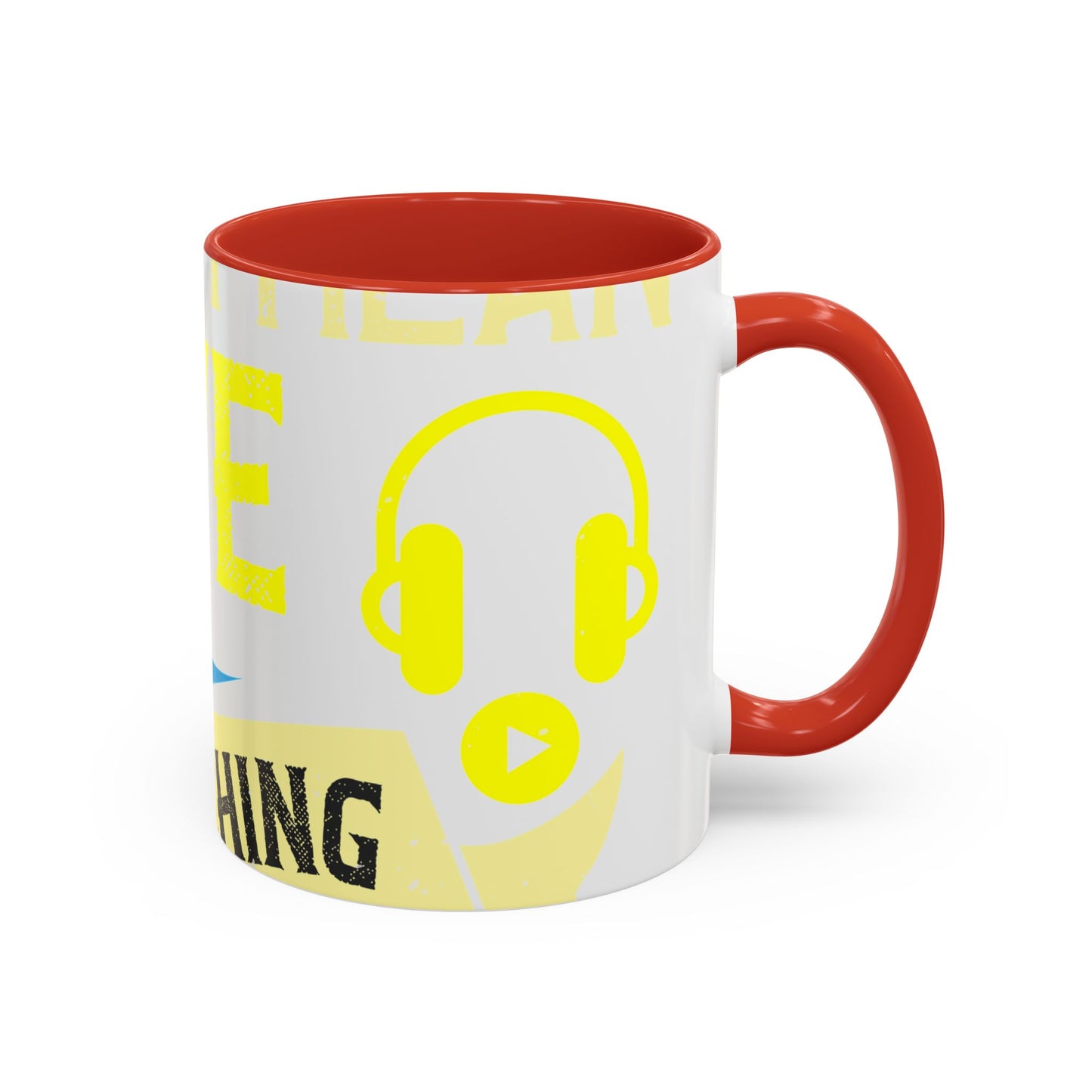I love all kinds of art. I mean, I love sketching and acting and music-01 — Accent Mug 11/15oz