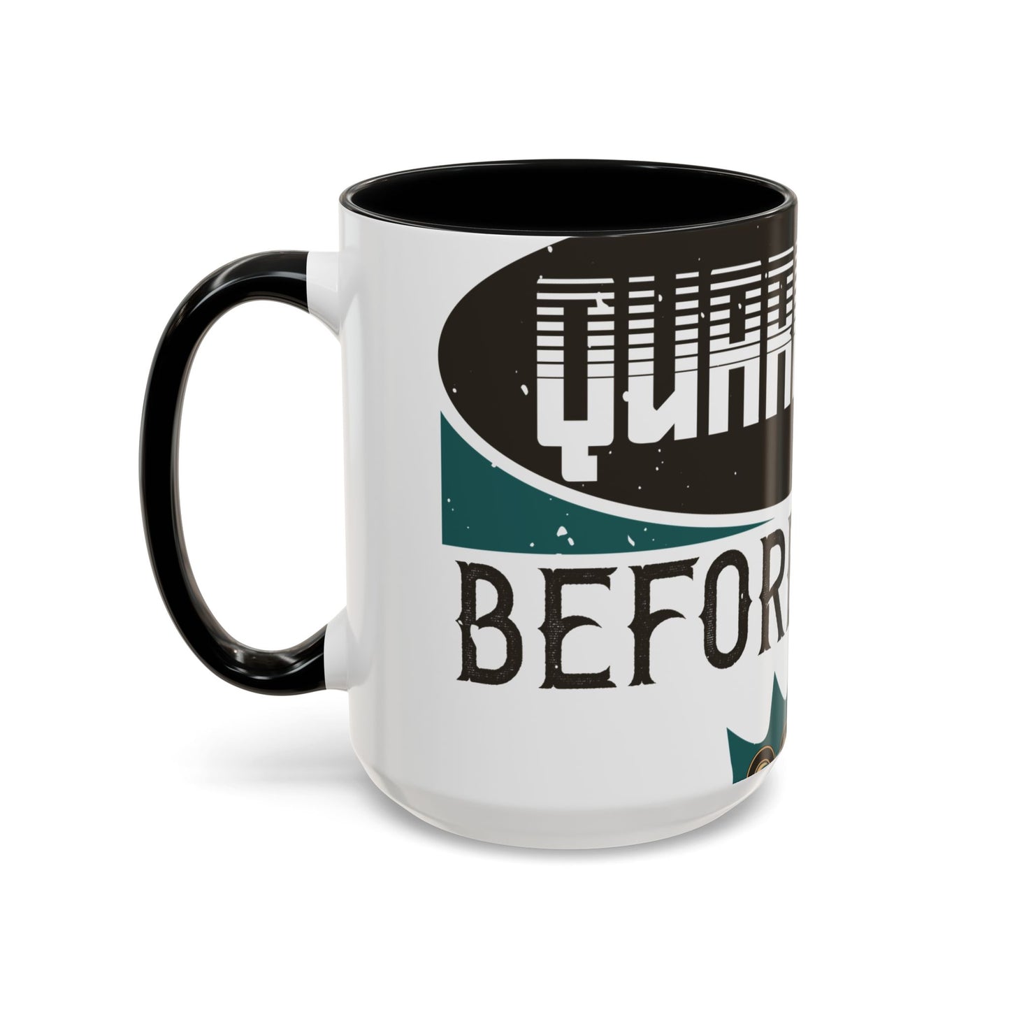 I was self-quarantine before it was cool-01 — Accent Mug 11/15oz