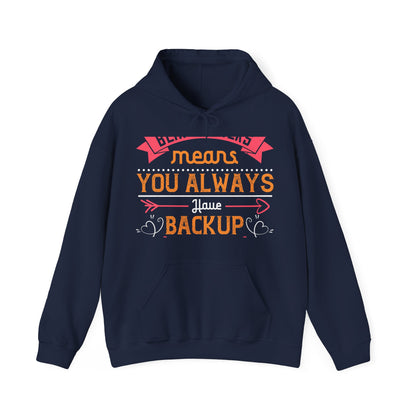 Being sisters means you always have backup 4 design (2) — Unisex Heavy Blend Hoodie (G18500)