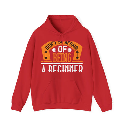 DonΓÇÖt be afraid of being a beginner-01 — Unisex Heavy Blend Hoodie (G18500)
