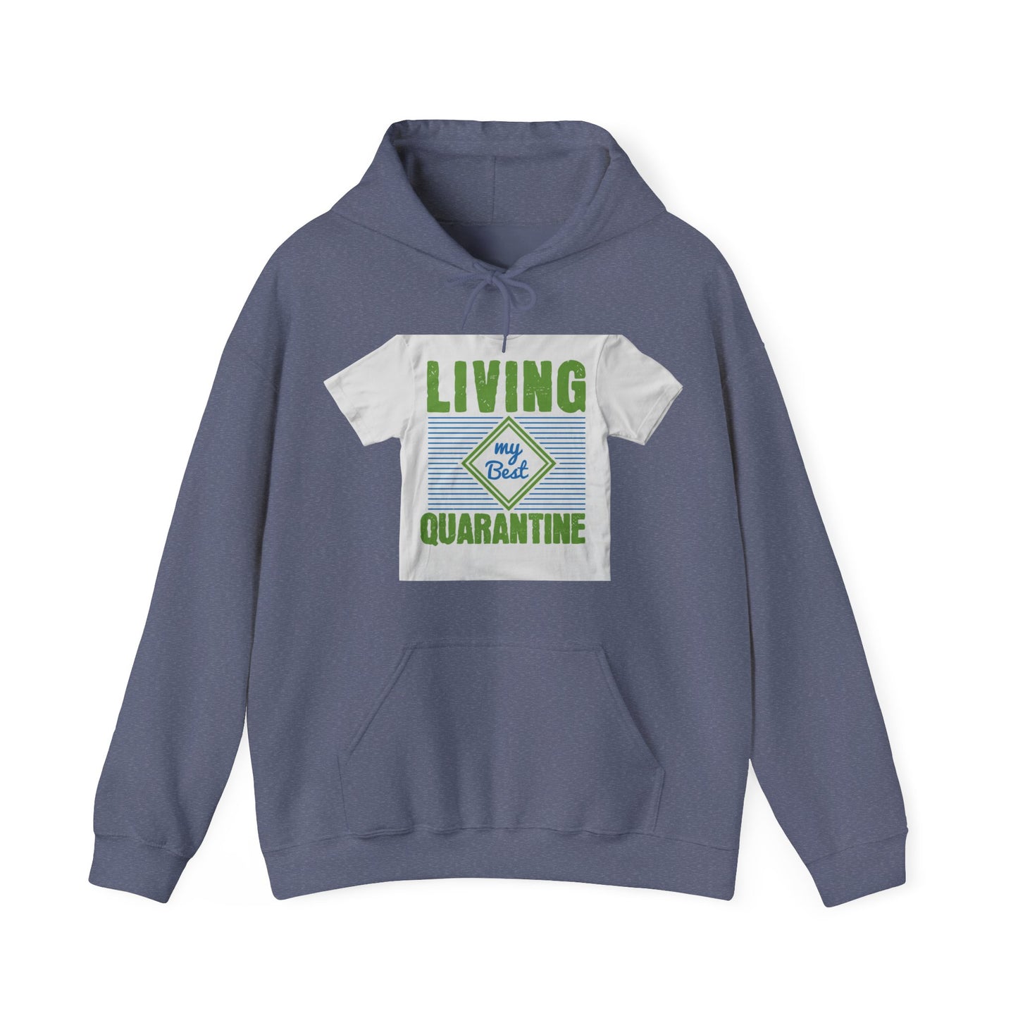 living my best quarantine — Unisex Heavy Blend Hoodie (G18500)