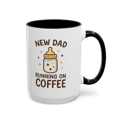 New Dad Coffee Mug | Funny Gift for New Parents | Baby Shower, Birthday, Dad's Day | 11oz & 15oz