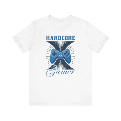Hard Core Gamer T-shirt, Gamer Tshirt, Gaming Shirt, Unisex Shirt, Crewneck Shirt, Short Sleeve Tee, Gift for Him, Gift for Her