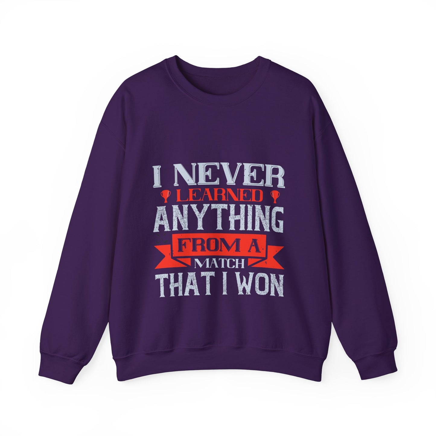 I never learned anything from a match that I won-01 — Unisex Heavy Blend Crewneck (G18000)
