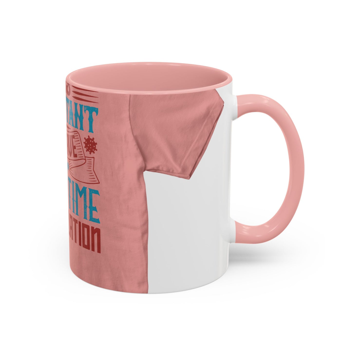 Isolation offered its own form of companionship — Accent Mug 11/15oz