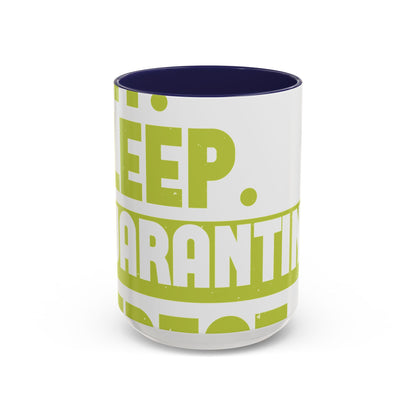 eat sleep quarantine repeat-01 — Accent Mug 11/15oz