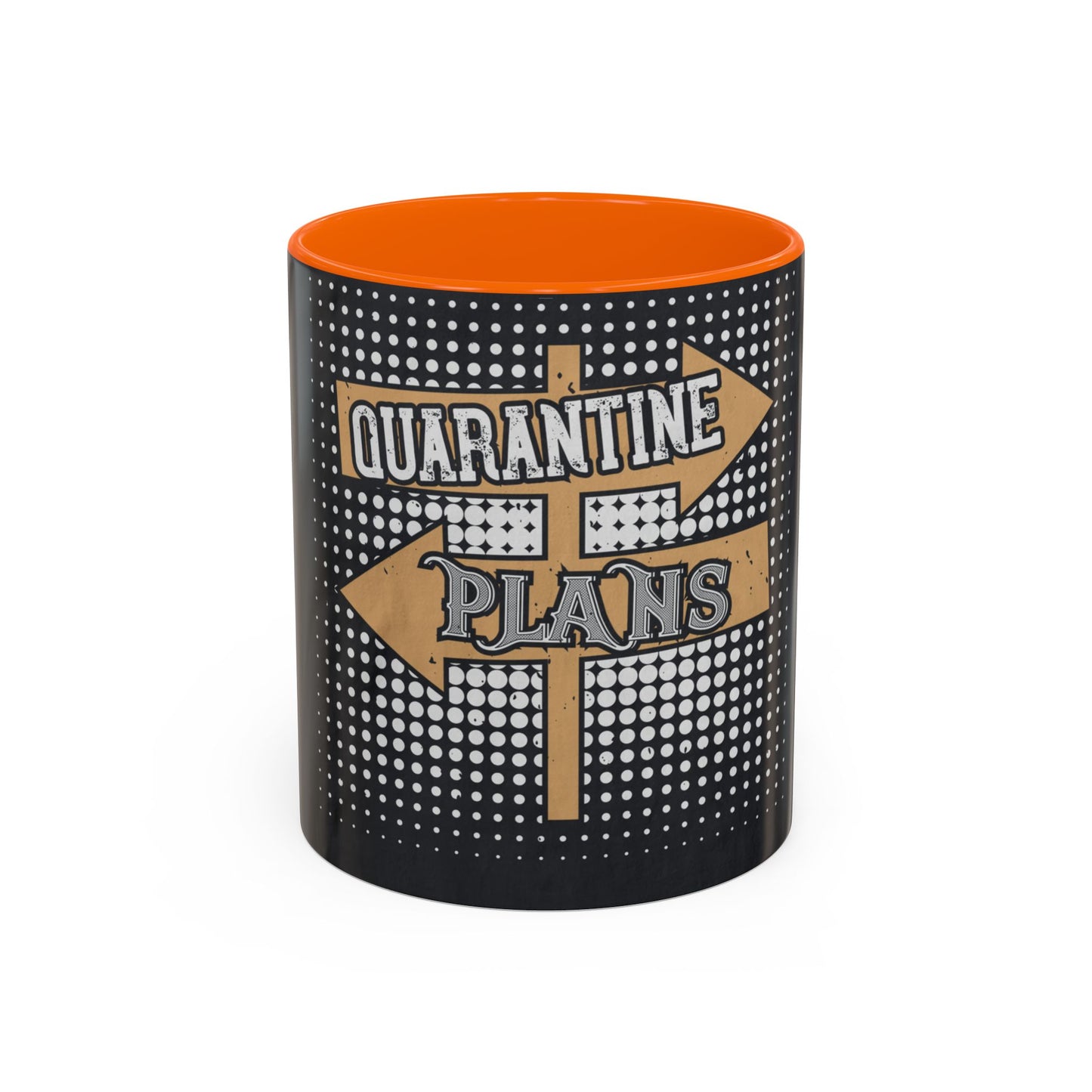 quarantine plans — Accent Mug 11/15oz