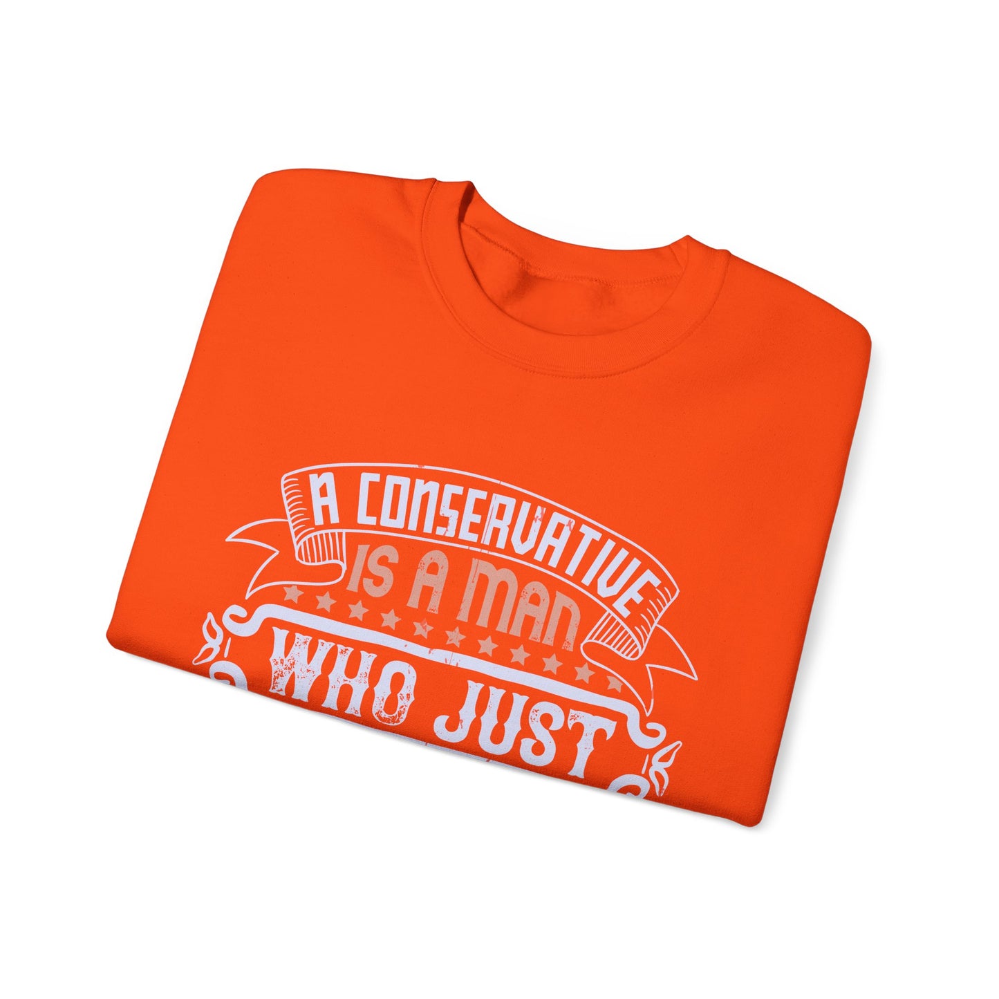 A conservative is a man who just sits and thinks, mostly sits-01 — Unisex Heavy Blend Crewneck (G18000)