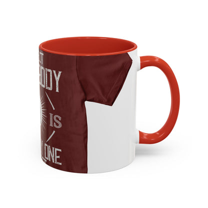 Respect your body. ItΓÇÖs the only one you get — Accent Mug 11/15oz
