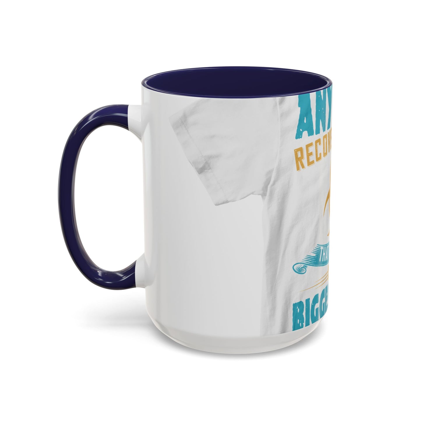 Anyone in recovery knows that isolation is the biggest enemy — Accent Mug 11/15oz
