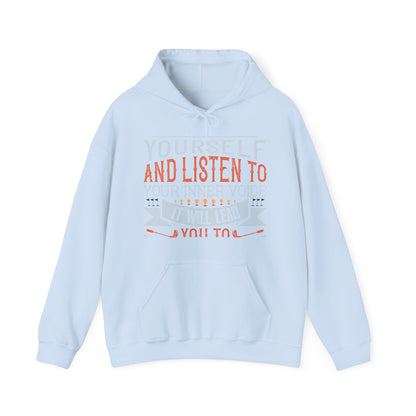 Stay true to yourself and listen to your inner voice. It will lead you to your dream-01 — Unisex Heavy Blend Hoodie (G18500)