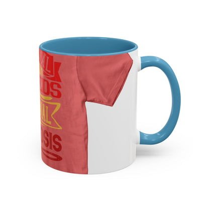 National isolation breeds national neurosis — Accent Mug 11/15oz