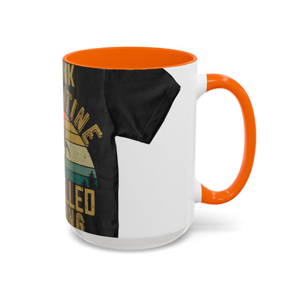 i think quarantine is spelled camping — Accent Mug 11/15oz