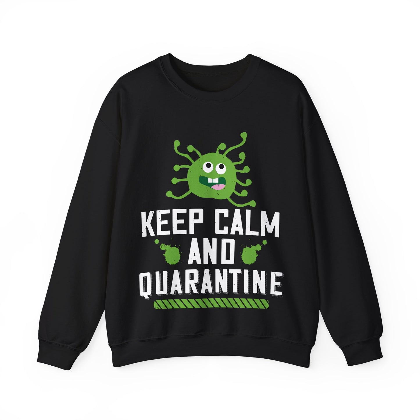 keep calm and quarantine-01 — Unisex Heavy Blend Crewneck (G18000)