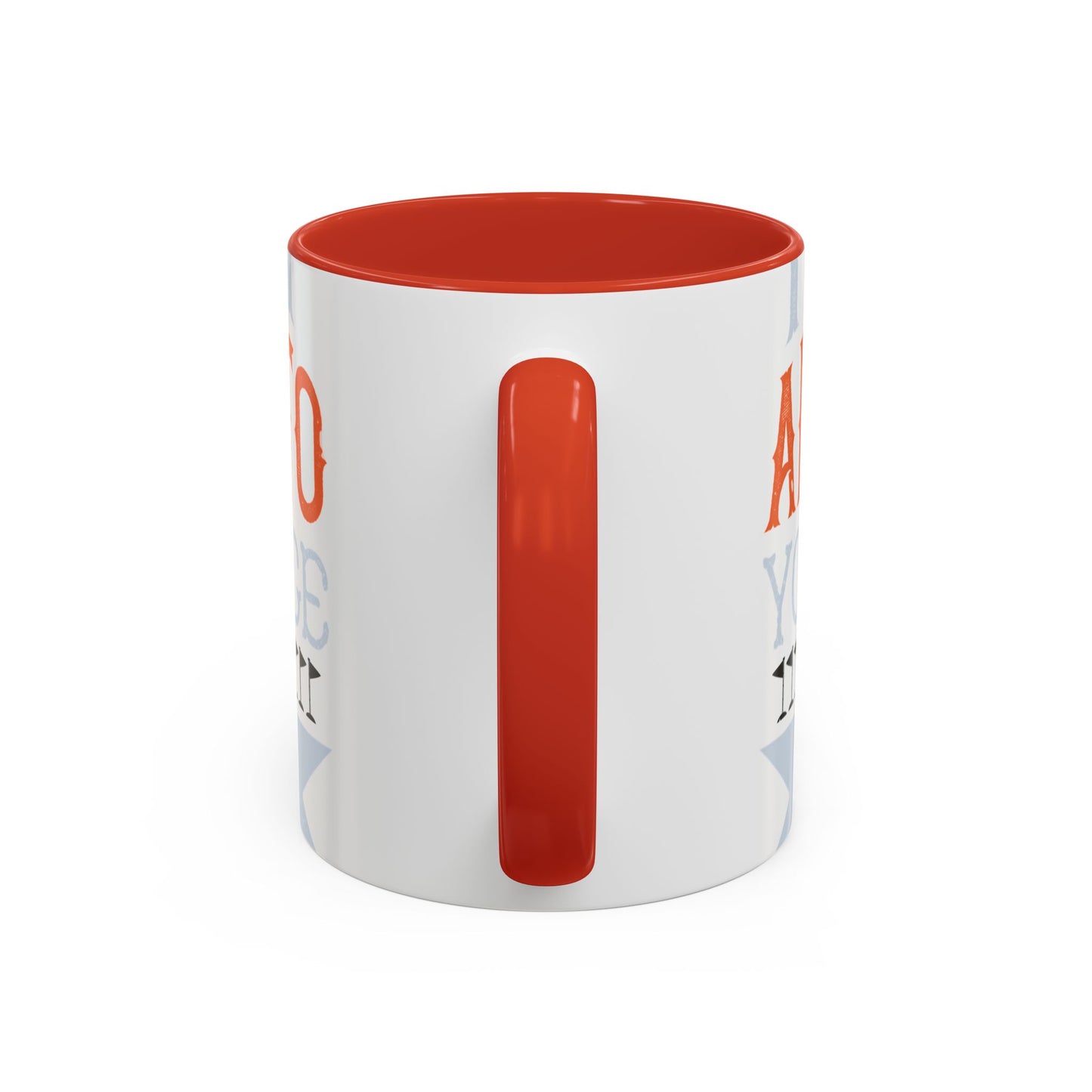 Stay true to yourself and listen to your inner voice. It will lead you to your dream-01 — Accent Mug 11/15oz