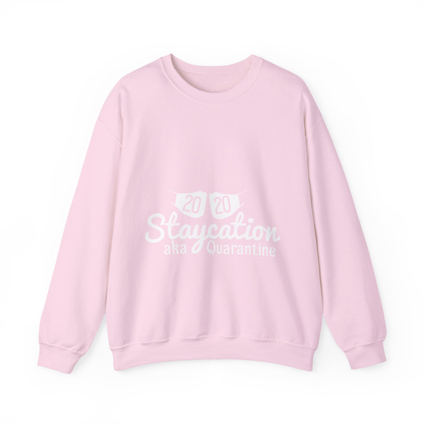 2020 staycation aka quarantine-01 — Unisex Heavy Blend Crewneck (G18000)