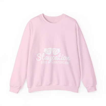 2020 staycation aka quarantine-01 — Unisex Heavy Blend Crewneck (G18000)