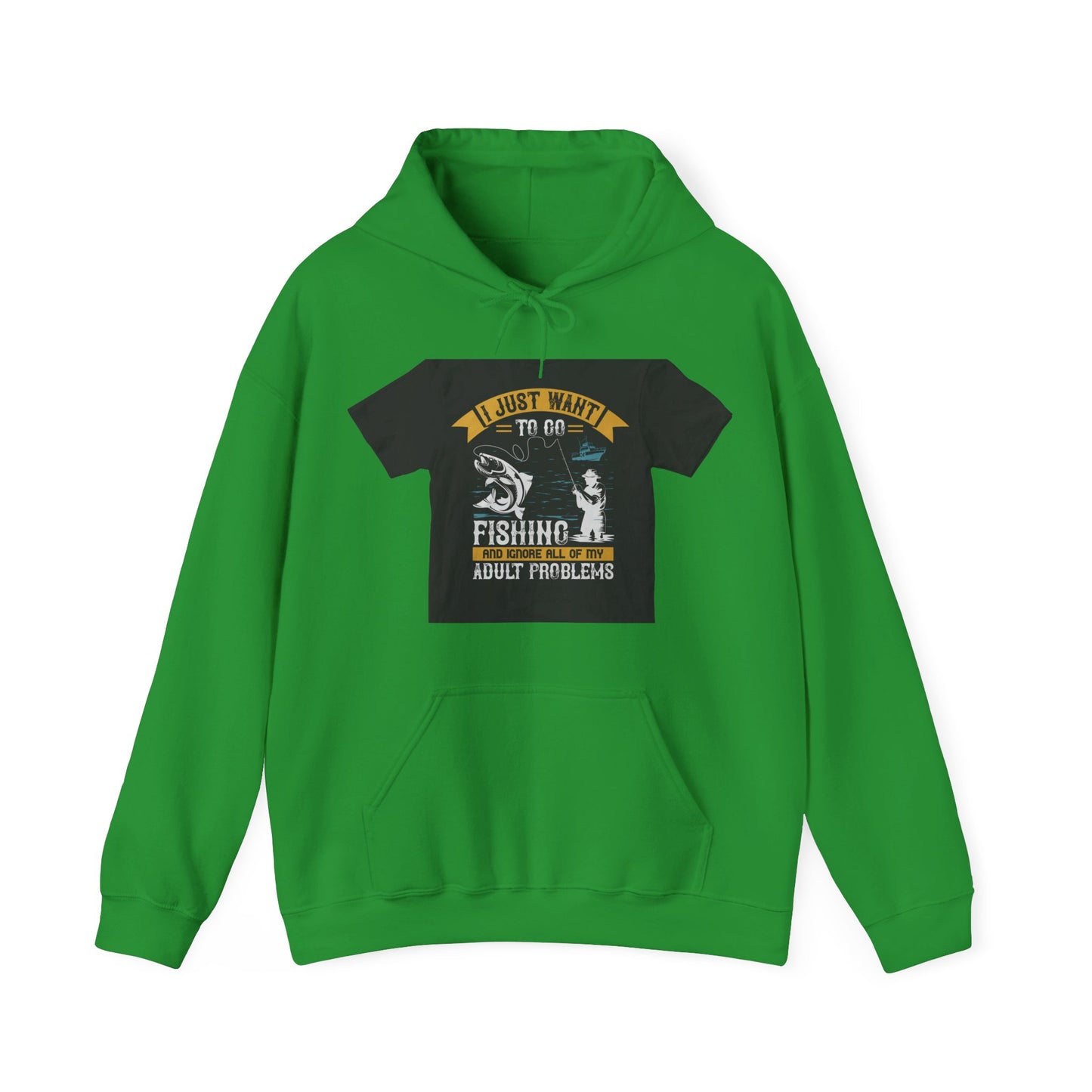 i just want to go fishing and ignore all of my — Unisex Heavy Blend Hoodie (G18500)