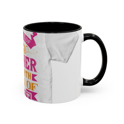 An ounce of mother is worth a ton of priest — Accent Mug 11/15oz
