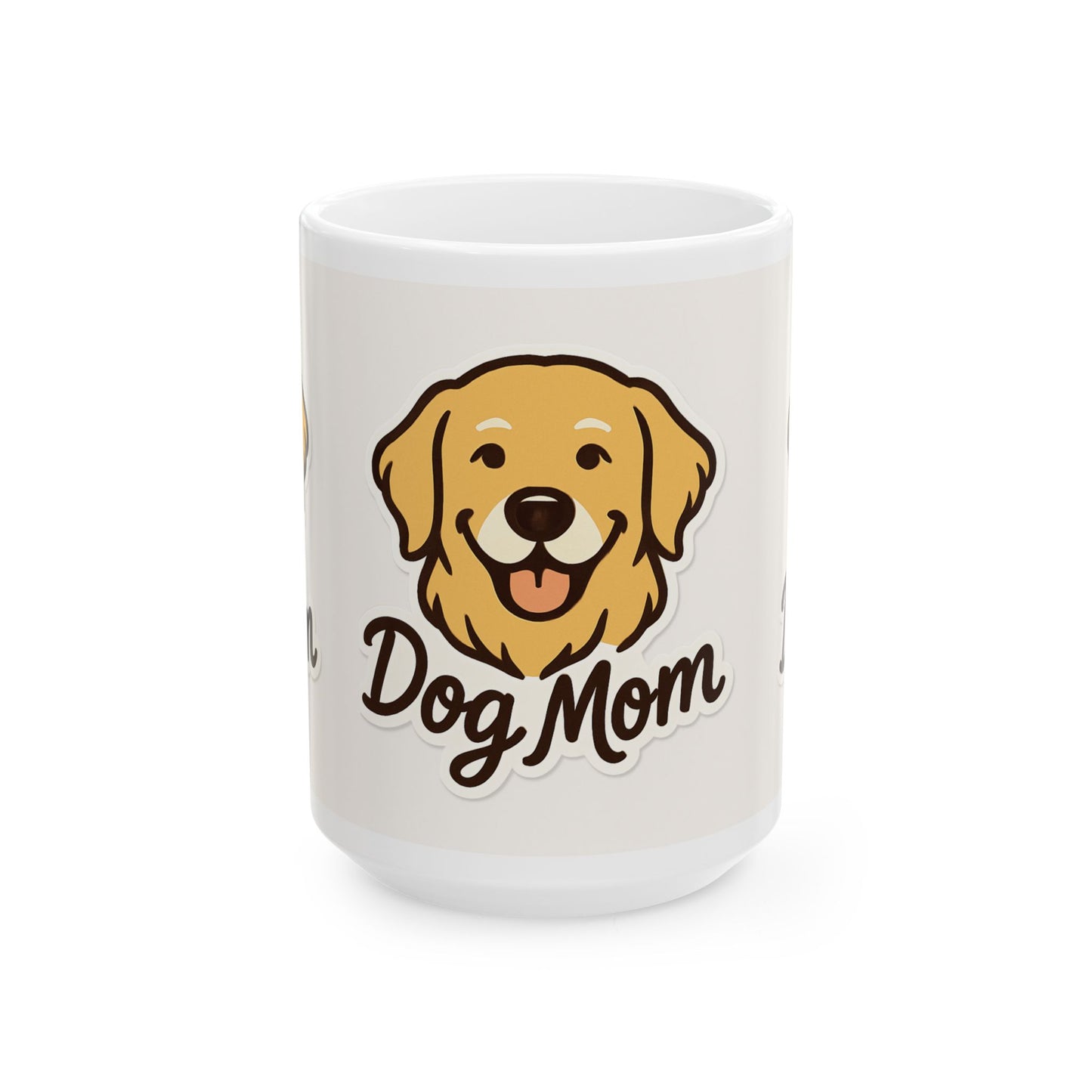 Dog Mom Ceramic Mug | 11oz & 15oz | Perfect Gift for Pet Lovers, Dog Mom Gifts, Coffee Mug, Funny Dog Lover, Animal Lover Mug