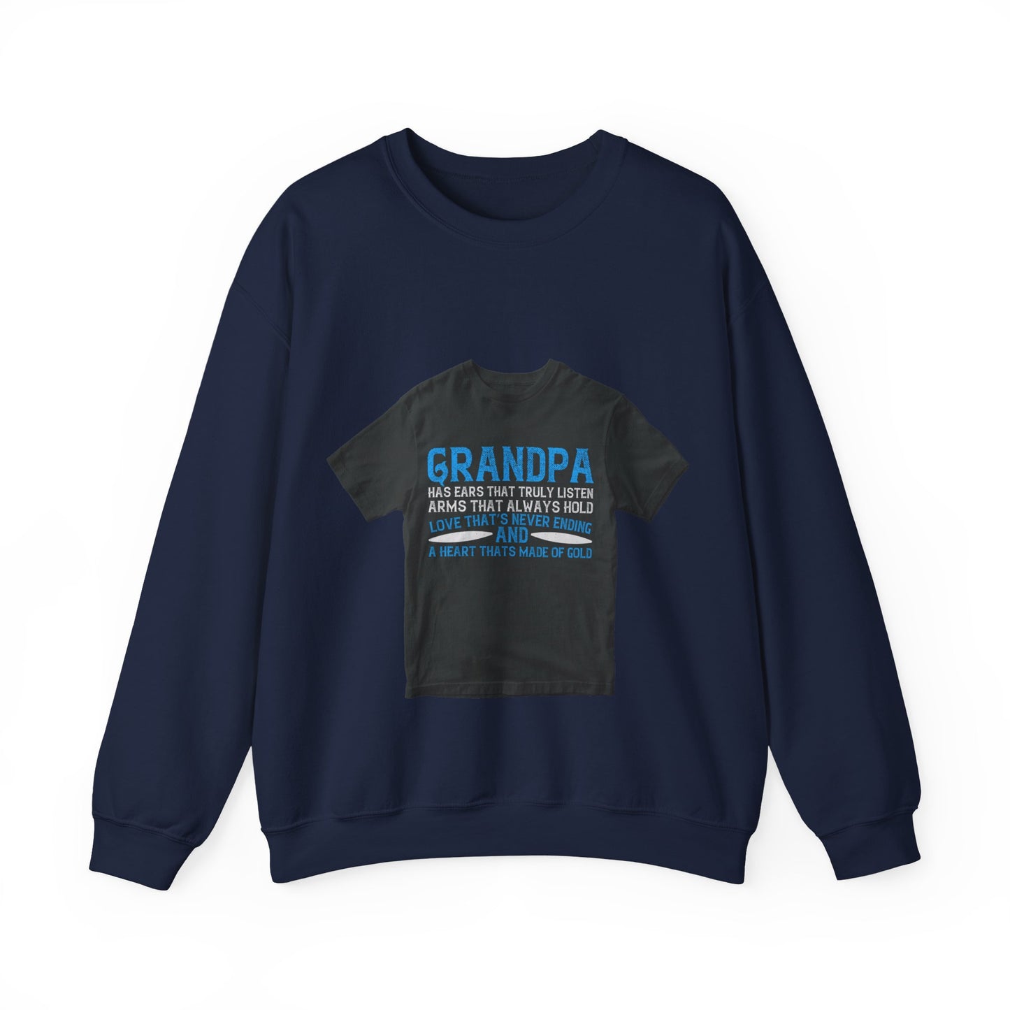 Grandpa has ears that truly listen arms that always hold-02 — Unisex Heavy Blend Crewneck (G18000)