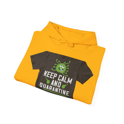 keep calm and quarantine — Unisex Heavy Blend Hoodie (G18500)