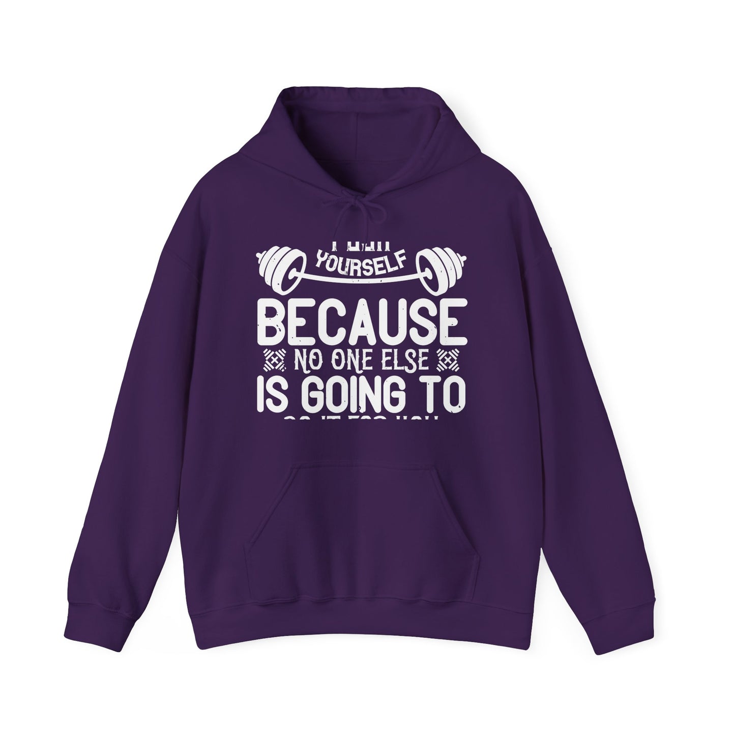 Push yourself because no one else is going to do it for you-01 — Unisex Heavy Blend Hoodie (G18500)