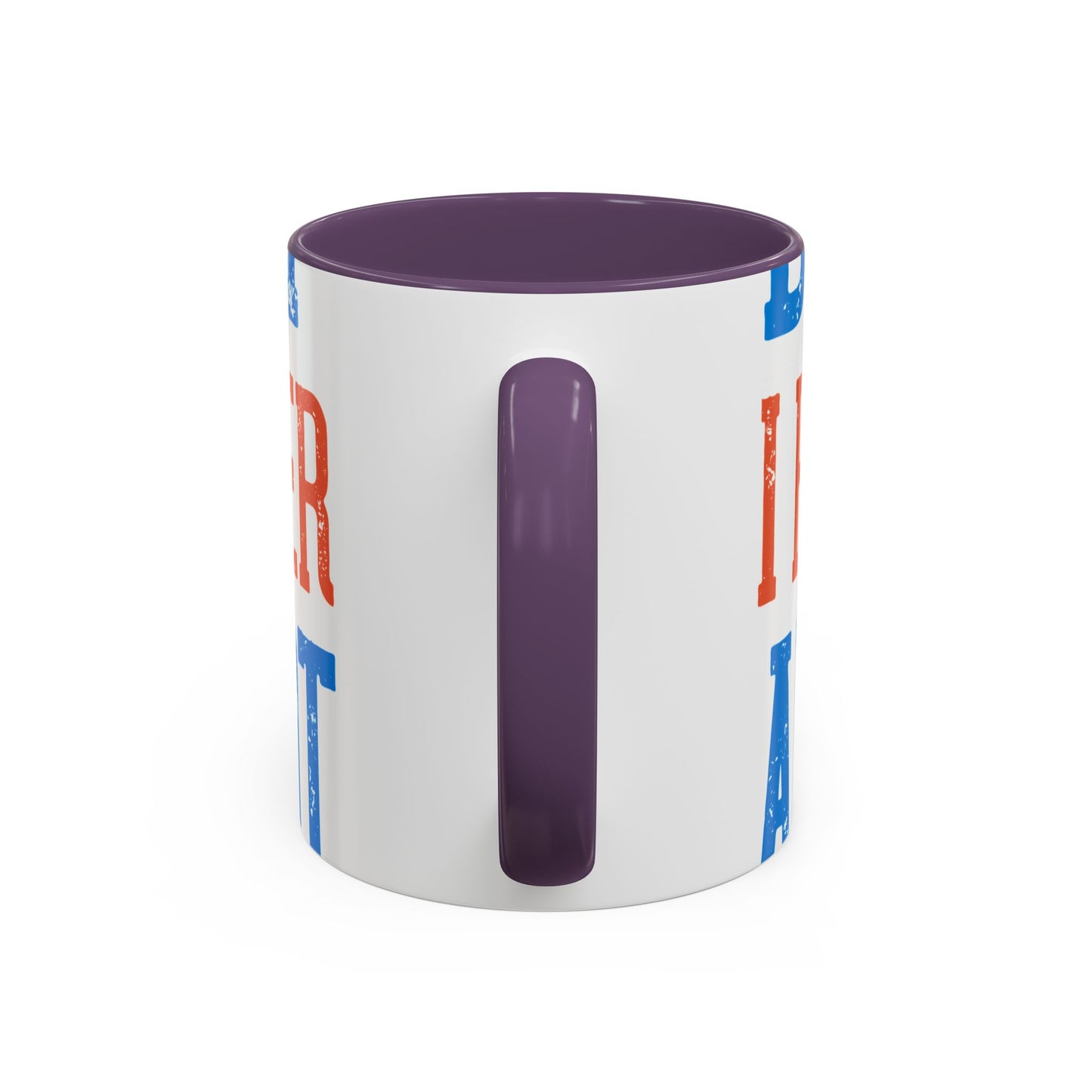 Back off. I have a sister and IΓÇÖm not afraid to use her-01 — Accent Mug 11/15oz