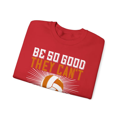 Be so good they canΓÇÖt ignore you-01 — Unisex Heavy Blend Crewneck (G18000)