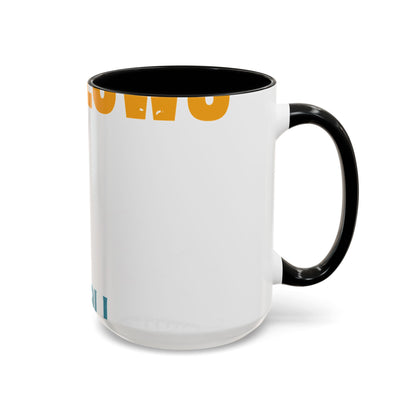as long as she awallows itΓÇÖs all good-01 — Accent Mug 11/15oz