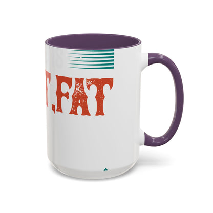 DoesnΓÇÖt matter if she is short,fat and has a big mouth-01 — Accent Mug 11/15oz