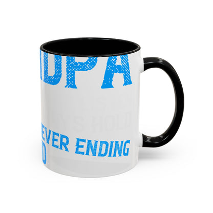 Grandpa has ears that truly listen arms that always hold-01 — Accent Mug 11/15oz