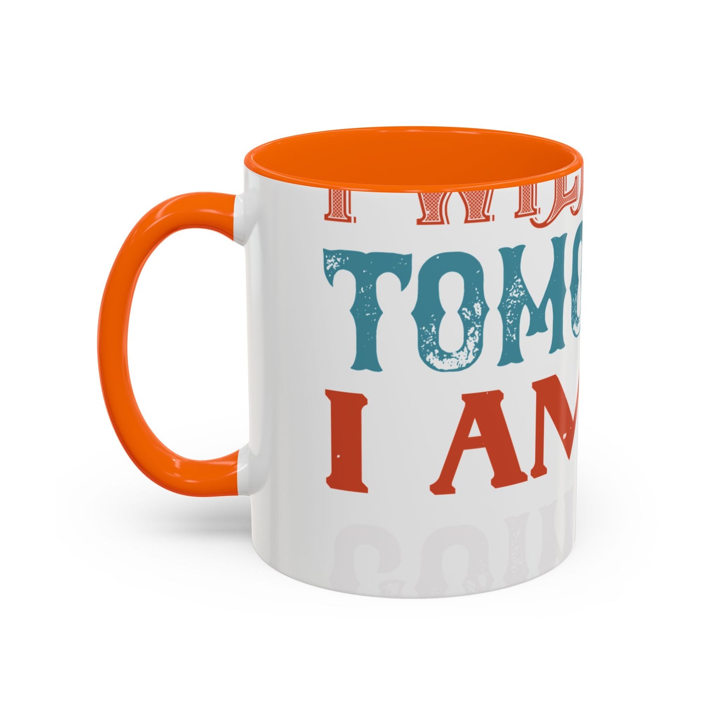 I WILL DO IT TOMORROW-01 — Accent Mug 11/15oz