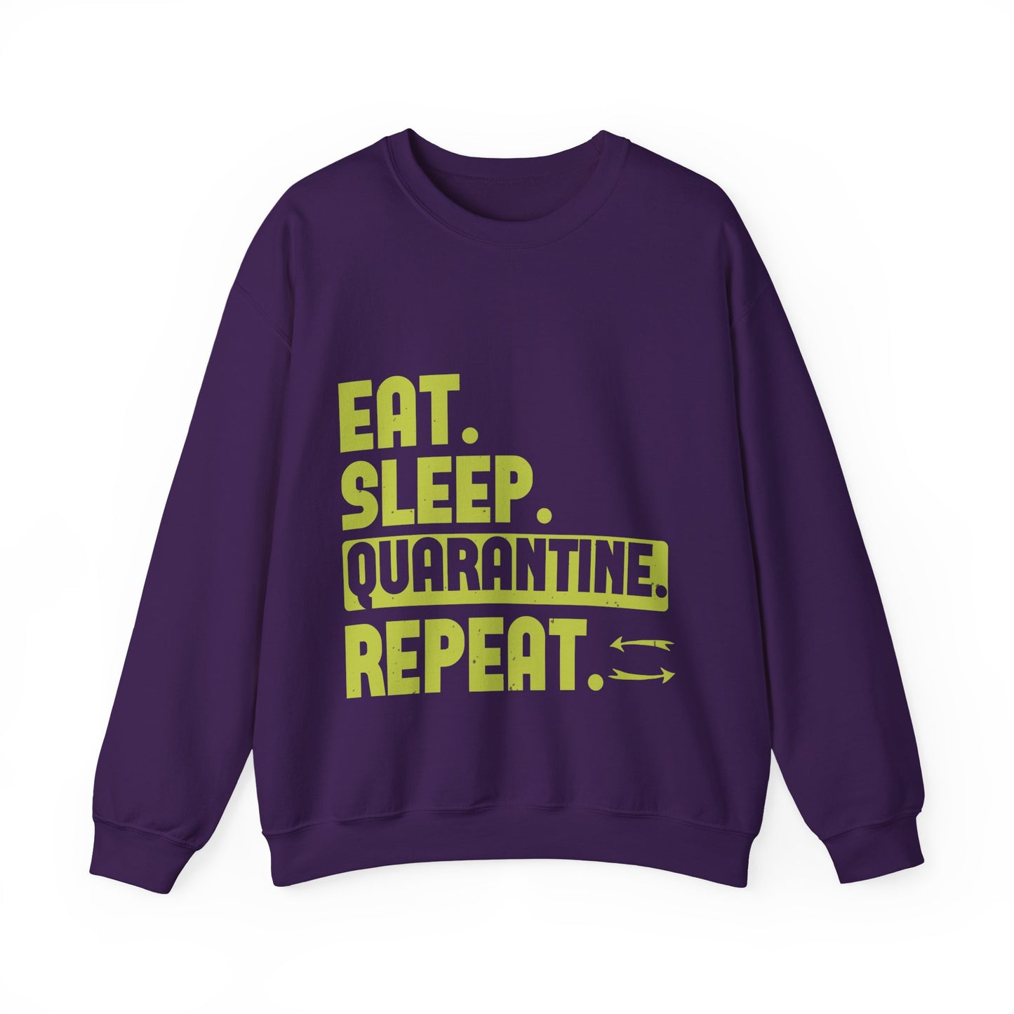 eat sleep quarantine repeat-01 — Unisex Heavy Blend Crewneck (G18000)